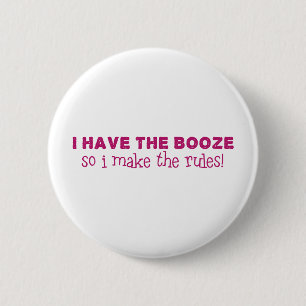 Ik heb de drank, ik maak de regels ronde button 5,7 cm