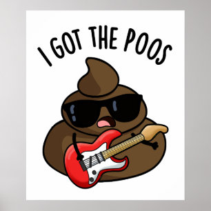 Ik heb de grappige poep blues woordspeling poster