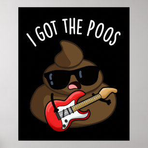 Ik heb de grappige poep blues woordspeling poster