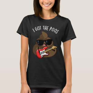 Ik heb de grappige poep blues woordspeling t-shirt