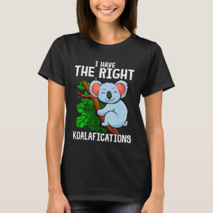 Ik heb de juiste Koalafications Koala. T-shirt