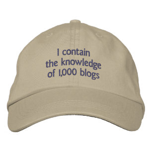 Ik heb de kennis van 1000 blogs geborduurde pet