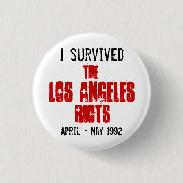 Ik heb de rellen in Los Angeles overleefd Ronde Button 3,2 Cm