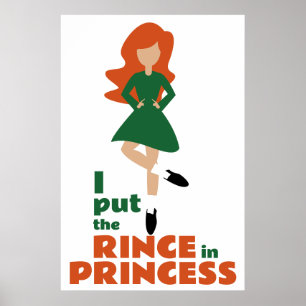 Ik heb de Rince in Princess gezet Red Hair Irish Poster