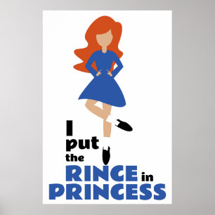 Ik heb de Rince in Princess gezet Red Hair Irish Poster
