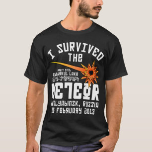 Ik heb de Russische meteor overleefd T-shirt
