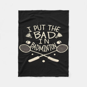 Ik heb de slechte in badminton grappige atleet fleece deken