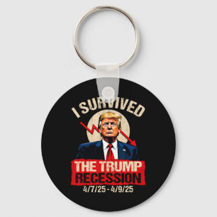 Ik heb de Trump-recessie overleefd 4725 4925 Trump Sleutelhanger