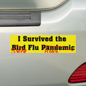 Ik heb de vogelgrieppandemie overleefd bumpersticker (Op auto)