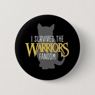 Ik heb de Warriors Fandom overleefd - 2,5-inch But Ronde Button 5,7 Cm