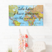 Ik heb de wereld overwonnen. spandoek (Insitu)