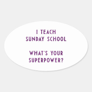 Ik heb de zondagsschool geleerd wat je Superpower Ovale Sticker