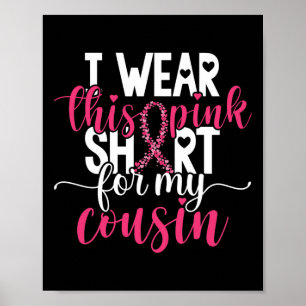 Ik heb deze roze Draag voor mijn neef Borstkanker Poster