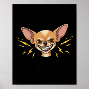 Ik heb die dawg in mij Chihuahua Sticker Poster