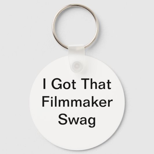 Ik heb die filmmaker Swag Sleutelhanger (Voorkant)