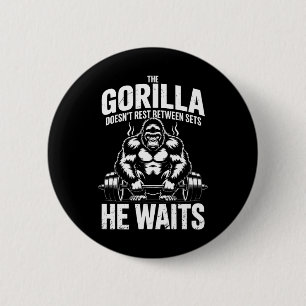 Ik heb die gorilla in mij bulk fase gym workout ronde button 5,7 cm