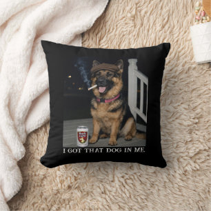 Ik Heb Die Hond In Me, Grappige Duitse Herdersmeme Kussen