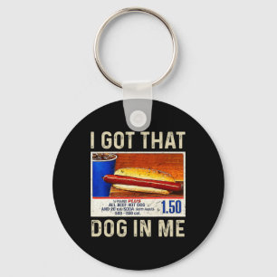 Ik heb die hond in me grappige hotdogs Combo 4th v Sleutelhanger