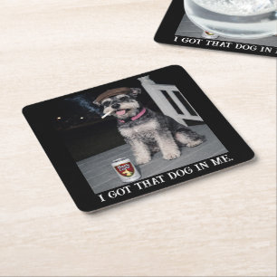 Ik Heb Die Hond In Me, Grappige Miniatuur Schnauze Vierkante Kartonnen Onderzetter