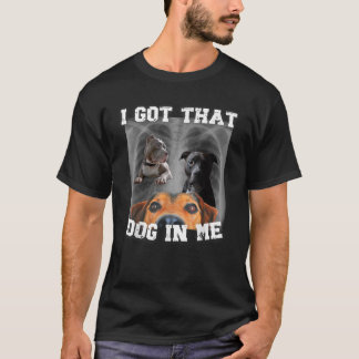 Ik heb die hond in mij, Xray Dog meme Ik heb die h T-shirt