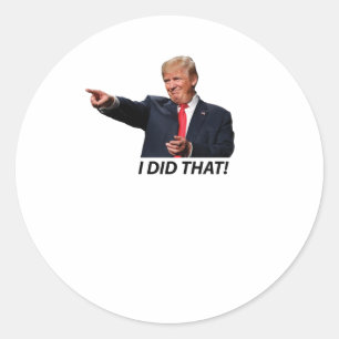 Ik heb die Trump meme gedaan Ronde Sticker