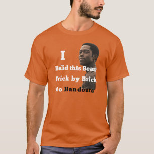 Ik heb dit beest baksteen voor baksteen gebouwd    t-shirt