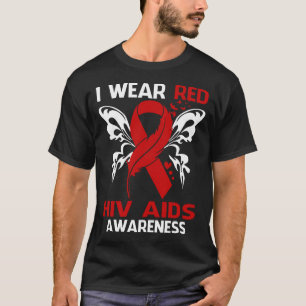 Ik heb Draag voor hiv-aidsbewustzijn T-shirt