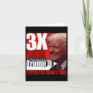 Ik heb drie keer op Trump gestemd Kaart