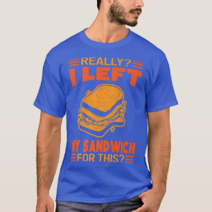 Ik heb echt mijn broodje achtergelaten voor dit gr t-shirt