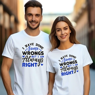 Ik heb een aantal fouten gemaakt, maar ik heb alti t-shirt