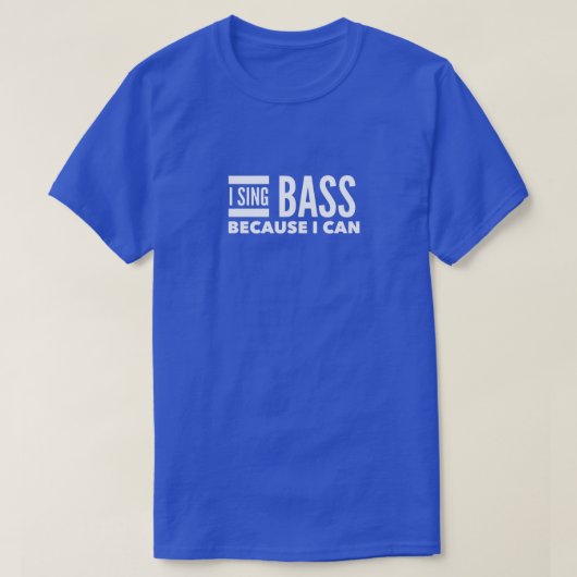 Ik heb een bass omdat ik t-shirt (Design voorkant)