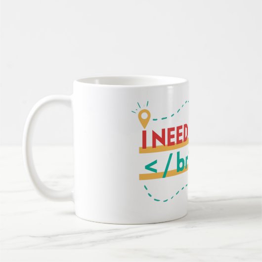 IK HEB EEN BR NODIG - BREAK - PROGRAMMERINGSPUN KOFFIEMOK (Links)