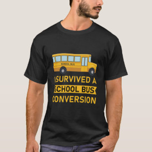 Ik heb een busconversie overleefd - Skoolie T-shirt