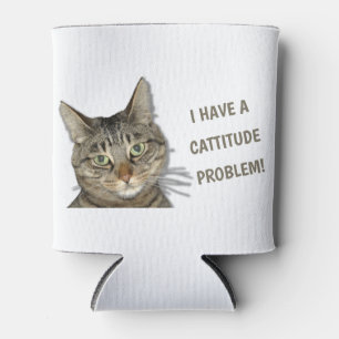 Ik heb een cattitude-probleem. blikjeskoeler
