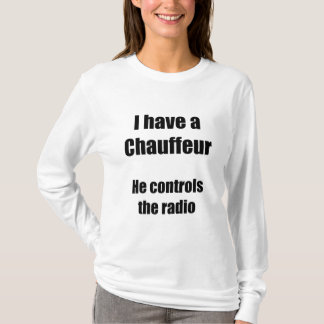Ik heb een Chauffeur-witte t's T-shirt