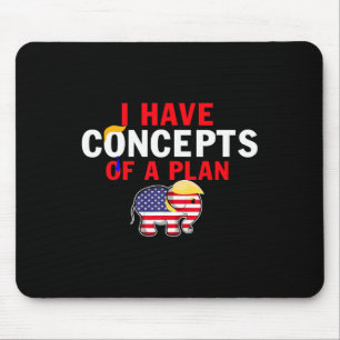 Ik Heb Een Concept Van Een Grappig Plan Trump Harr Muismat