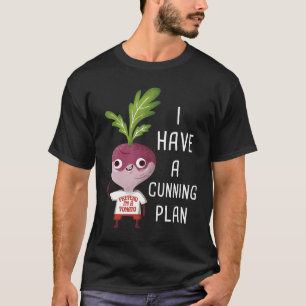 Ik heb een Cunning Plan dat de leden T-Shirt veran
