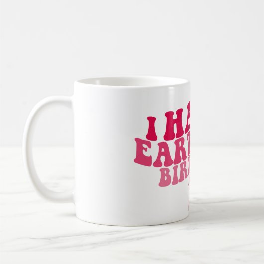 Ik heb een Dag van de Aarde Koffiemok (Links)