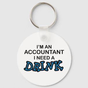 Ik heb een Drink nodig - accountant Sleutelhanger