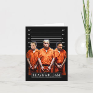 Ik heb een droom Grappig Trump politie Gezegde cit Kaart