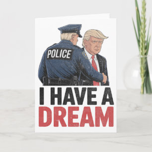 Ik Heb Een Droom Grappige Trump Politie Zeggende Q Kaart