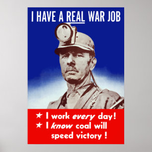 Ik heb een echte oorlogstaak — WW2 Poster