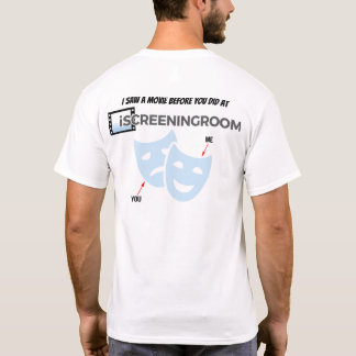"Ik heb een film gezien voordat jij dat deed" T-shirt