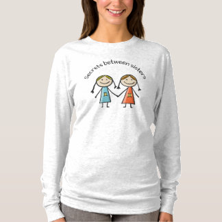 Ik heb een geheim groot zusje. t-shirt