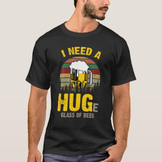 Ik heb een grote Vintage bier nodig T-shirt
