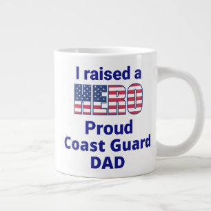 "Ik heb een HERO opgevoed, Proud COAST GUARD DAD!  Extra Grote Beker