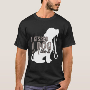 Ik heb een hond gekust en ik vond het fijn. t-shirt