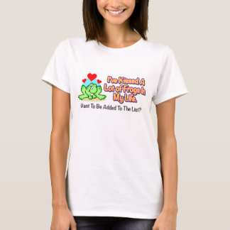 "Ik heb een hoop kikkers gekust" Shirt van vrouwen