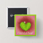 Ik heb een Hug Heart Cactus nodig Vierkante Button 5,1 Cm (Voorkant /achterkant)