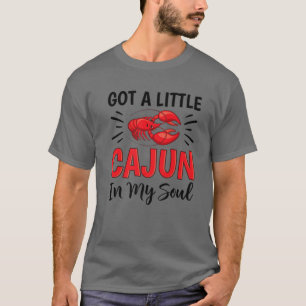 Ik heb een kleine Cajun in mijn sol Crayfish Fu T-shirt